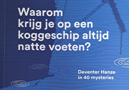 VVV-tips van de week: Deventer Hanze in 40 mysteries